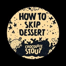 How To Skip Dessert 